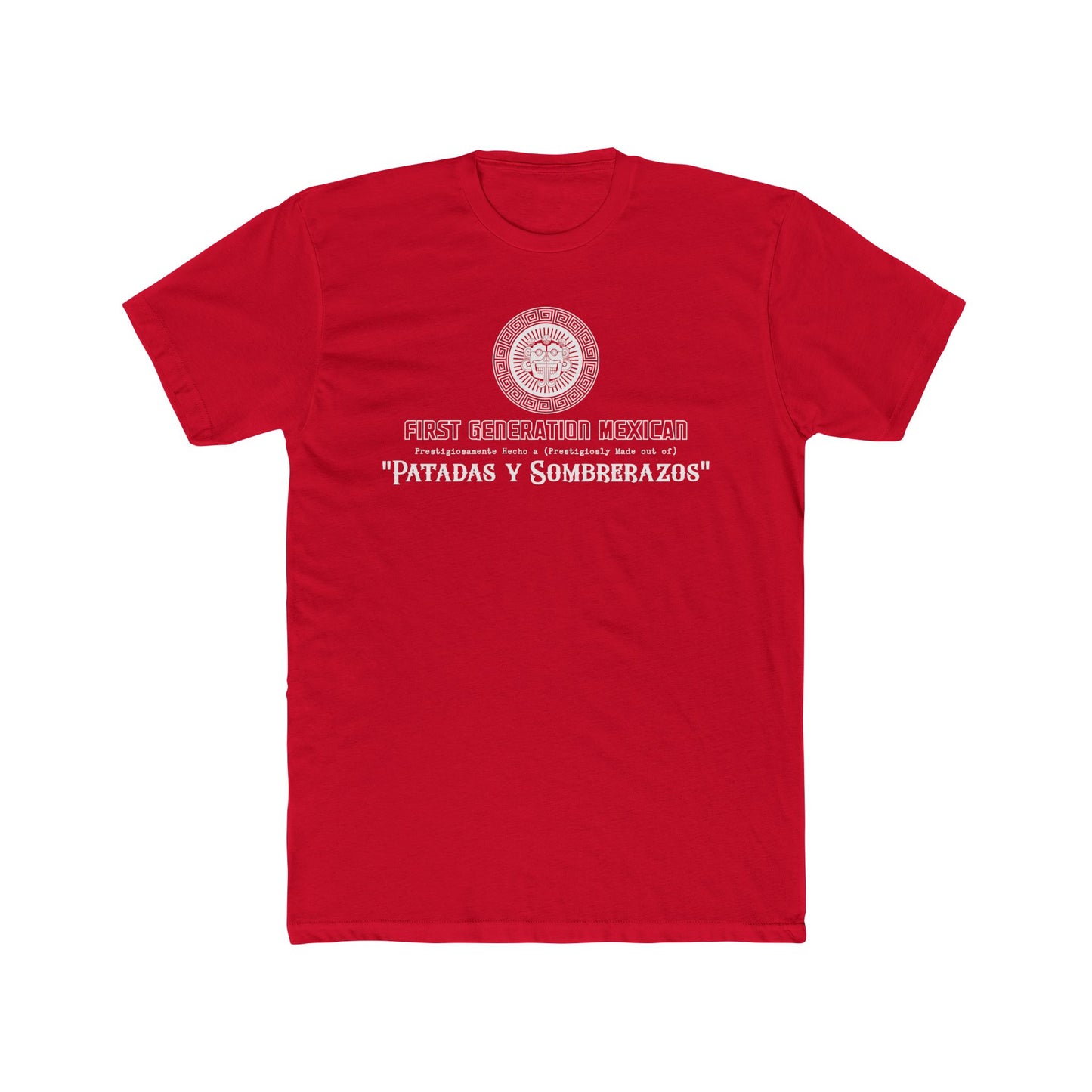 Crew Tee: Mexican American Culture &quot;Patadas y Sombrerazos&quot; Celebration Shirt